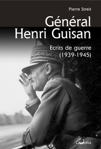 GENERAL HENRI GUISAN, ECRITS DE GUERRE 1939-1945