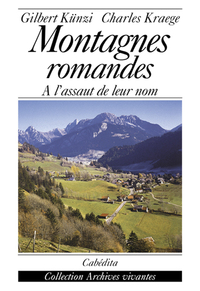 MONTAGNES ROMANDES, A L'ASSAUT DE LEUR NOM