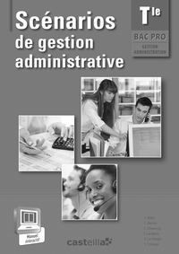 Scénarios de gestion administrative Tle Bac Pro GA, Livre du professeur + CD