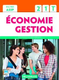 Economie Gestion 2de, 1re, Tle Bac Pro ASSP, Pochette de l'élève