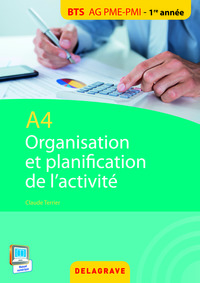 A4 - Organisation et planification de l'activité BTS AG PME-PMI (2015) - Pochette élève