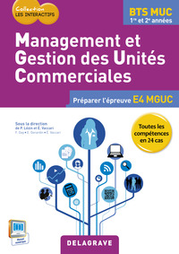 Management et gestion des unités commerciales BTS MUC Les Interactifs (2015) - Pochette élève