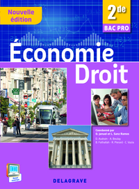 Economie Droit 2de Bac Pro Tertiaires, Livre de l'élève