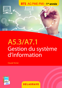 A5.3 / A7.1 - Gestion du système d'information BTS AG PME-PMI (2015) - Pochette élève