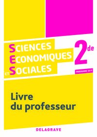 Sciences Economiques et Sociales 2de, Livre du professeur