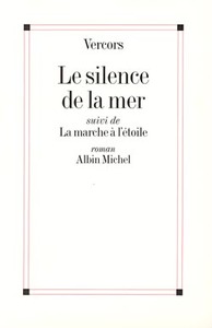 Le Silence de la Mer - La Marche à l'Etoile