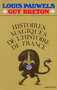 Histoires magiques de l'histoire de France - tome 1