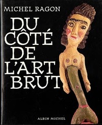 DU COTE DE L'ART BRUT