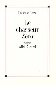 LE CHASSEUR ZERO