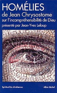 Homélies sur l'incompréhensibilité de Dieu