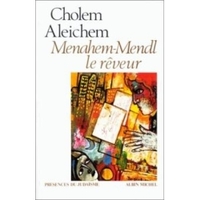 MENAHEM MENDL LE REVEUR