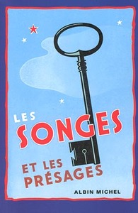 LES SONGES ET LES PRESAGES