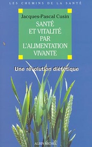 Santé et vitalité par l'alimentation vivante