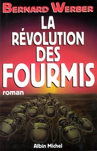 LA REVOLUTION DES FOURMIS
