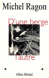 D'UNE BERGE A L'AUTRE - POUR MEMOIRE, 1943-1953