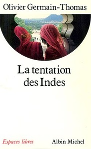 LA TENTATION DES INDES