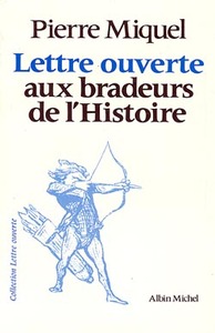 LETTRE OUVERTE AUX BRADEURS DE L'HISTOIRE