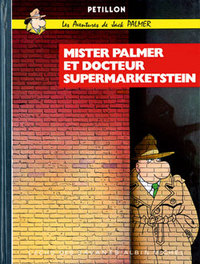 Mister Palmer et le Docteur Supermarketstein