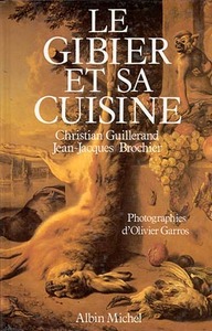 LE GIBIER ET SA CUISINE