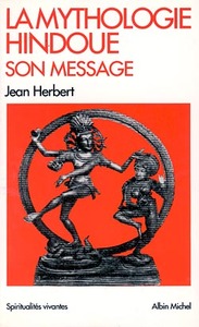 La Mythologie hindoue, son message