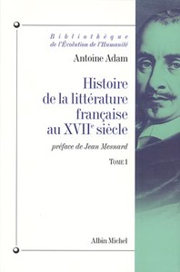 Histoire de la littérature française au XVIIe siècle - tome 1