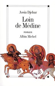 LOIN DE MEDINE - FILLES D'ISMAEL