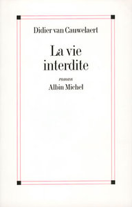 La Vie interdite