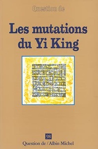 LES MUTATIONS DU YI KING