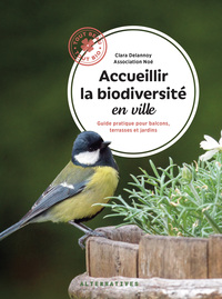 Accueillir la biodiversité en ville