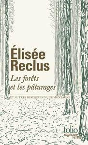 Les forêts et les pâturages