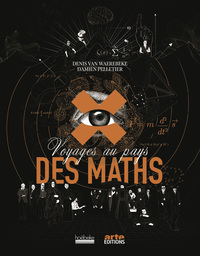 Voyages au pays des maths