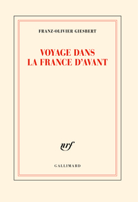 Voyage dans la France d'avant