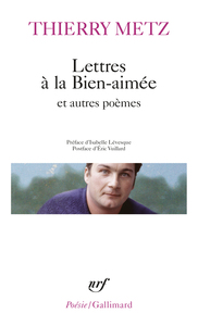 LETTRES A LA BIEN-AIMEE ET AUTRES POEMES