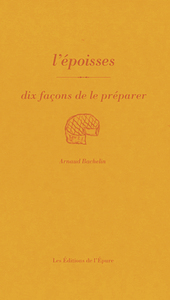L'Époisses, dix façons de le préparer