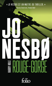 ROUGE-GORGE - UNE ENQUETE DE L'INSPECTEUR HARRY HOLE