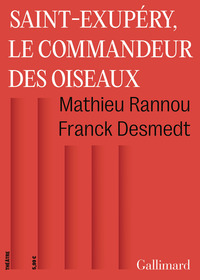 Saint-Exupéry, le commandeur des oiseaux