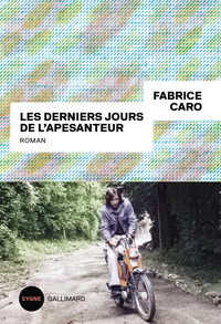 Les derniers jours de l'apesanteur
