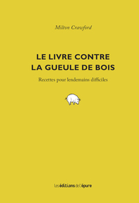 Le livre contre la gueule de bois