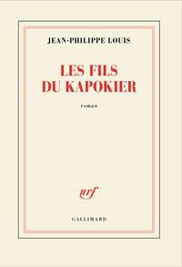 LES FILS DU KAPOKIER