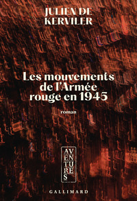 LES MOUVEMENTS DE L'ARMEE ROUGE EN 1945