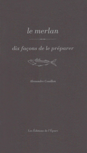 Le merlan, dix façons de le préparer