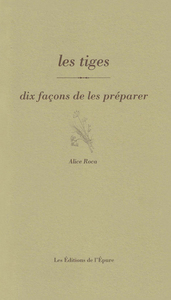 LES TIGES, DIX FACONS DE LES PREPARER