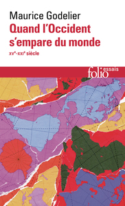 Quand l'Occident s'empare du monde