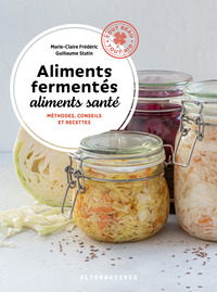 Aliments fermentés, aliments santé