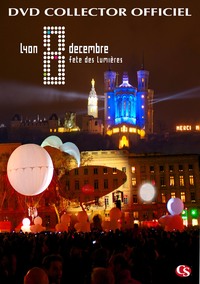 FETE DES LUMIERES LYON 2010 - DVD