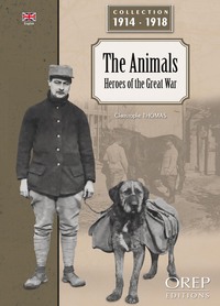 THE ANIMALS, HEROES OF THE GREAT WAR