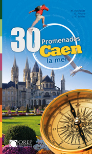 30 promenades à Caen la mer