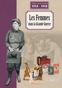 LES FEMMES DANS LA GRANDE GUERRE