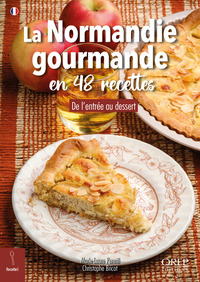 La Normandie gourmande en 48 recettes (FR)