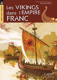 Les Vikings dans l'Empire franc